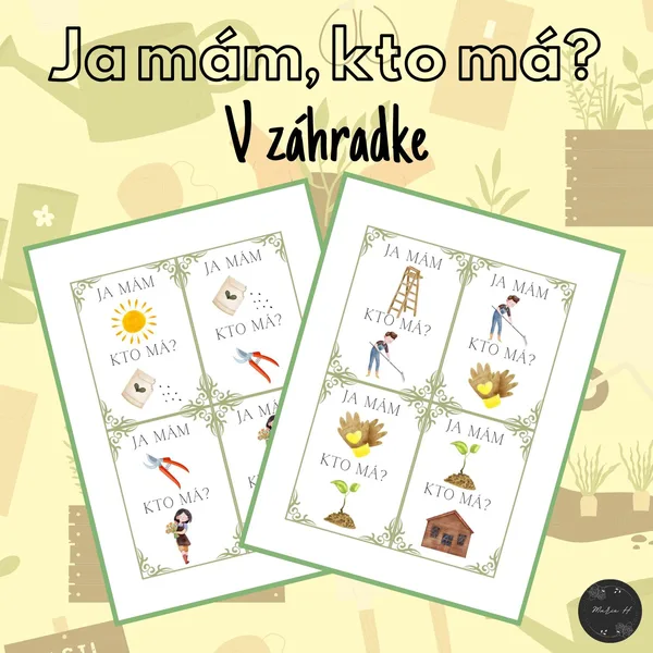 Ja mám, kto má? V záhradke