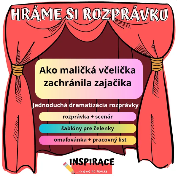 (scenár) Ako maličká včelička zachránila zajačika