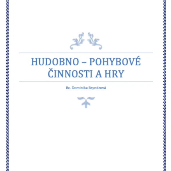 Hudobno - pohybové činnosti a hry