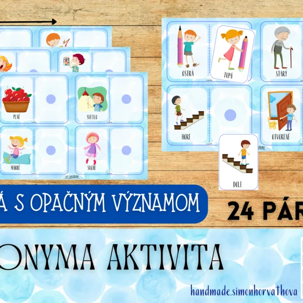 Antonyma, slová s opačným významom, slovenský jazyk, pexeso, aktivity