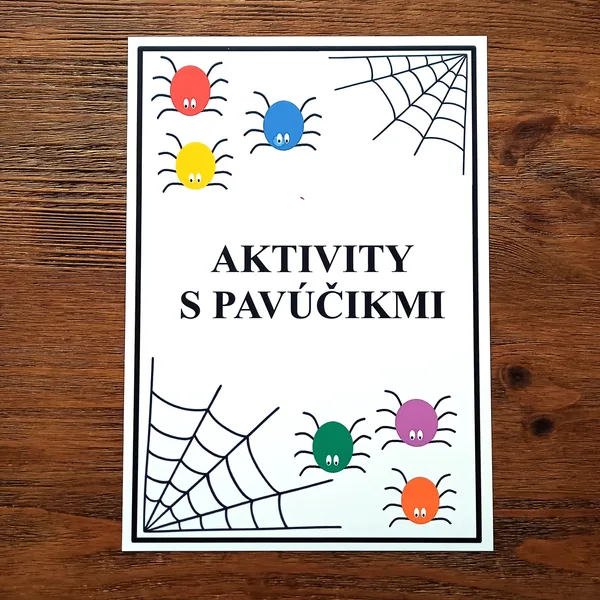 AKTIVITY S PAVÚČIKMI