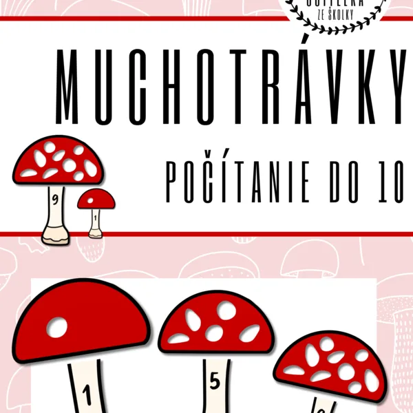 Muchotrávky- počítanie do 10