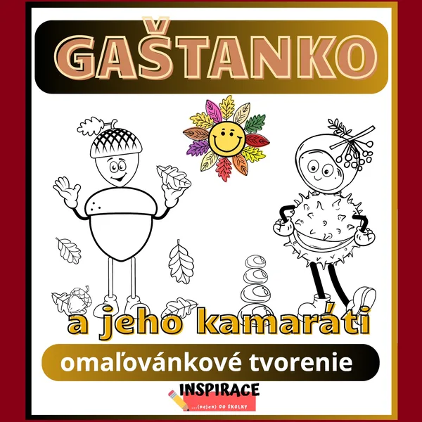 Gaštanko a jeho kamaráti - omaľovánka 