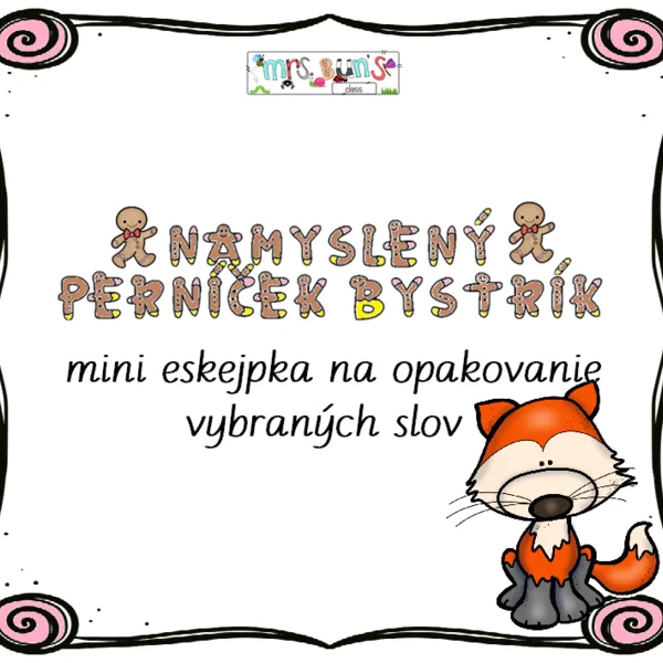 Perníček Bystrík - mini eskejpka