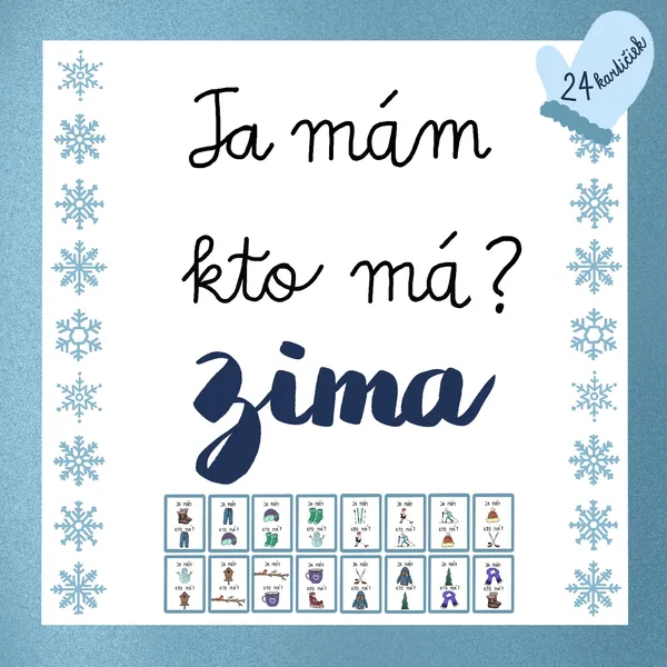 Ja mám - kto má ? Zima