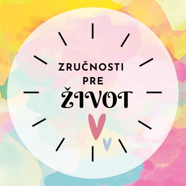 Zručnosti pre život