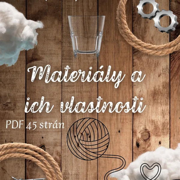 Materiály a ich vlastnosti