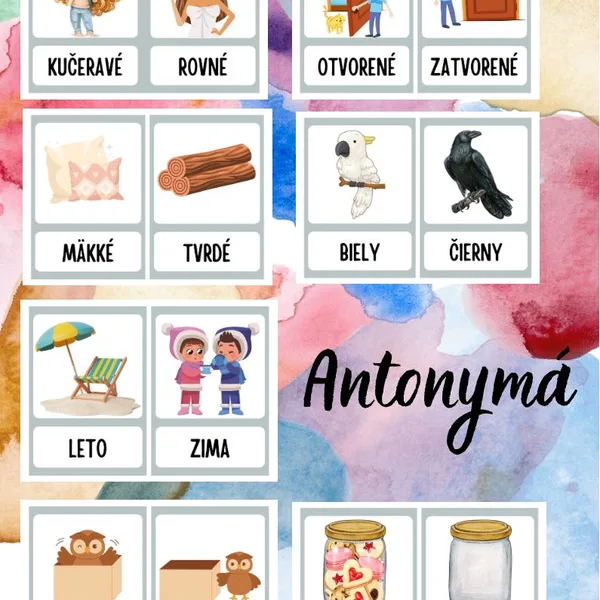 Komunikačné kartičky - Antonymá. Opozitá.