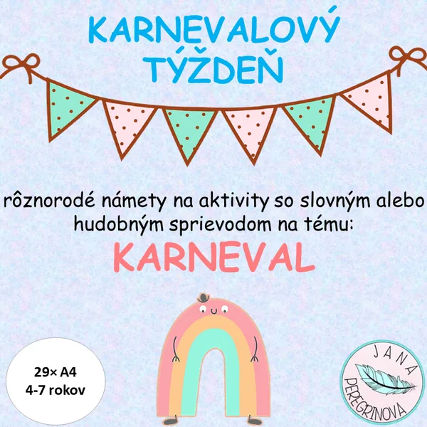 KARNEVALOVÝ TÝŽDEŇ- aktivity so slovným alebo hudobným sprievodom