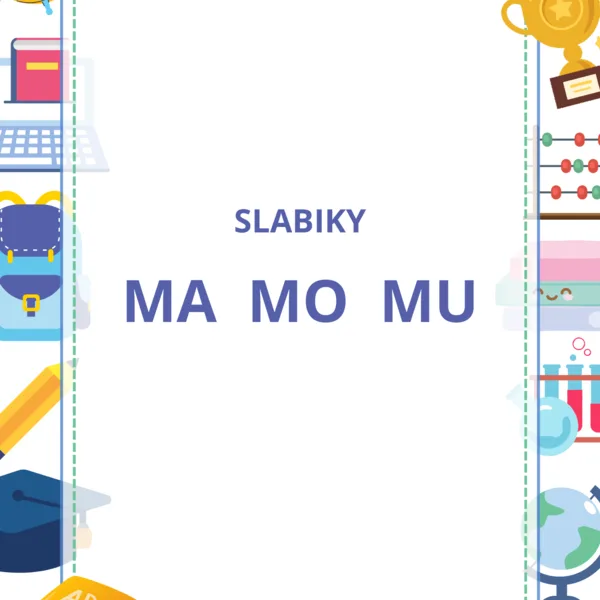 Slabiky MA, MO, MU