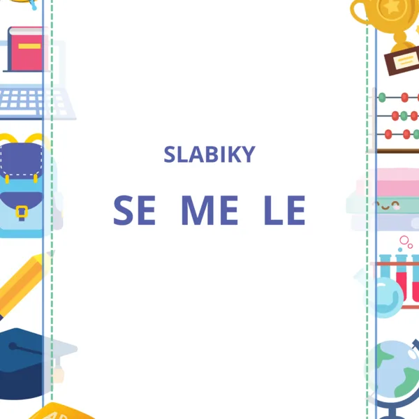 Slabiky SE, ME, LE