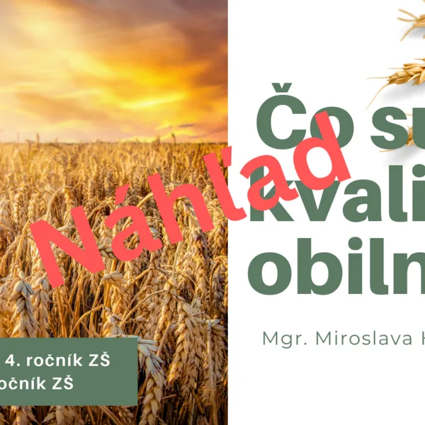 Druhy obilnín / Spoločenstvo polí