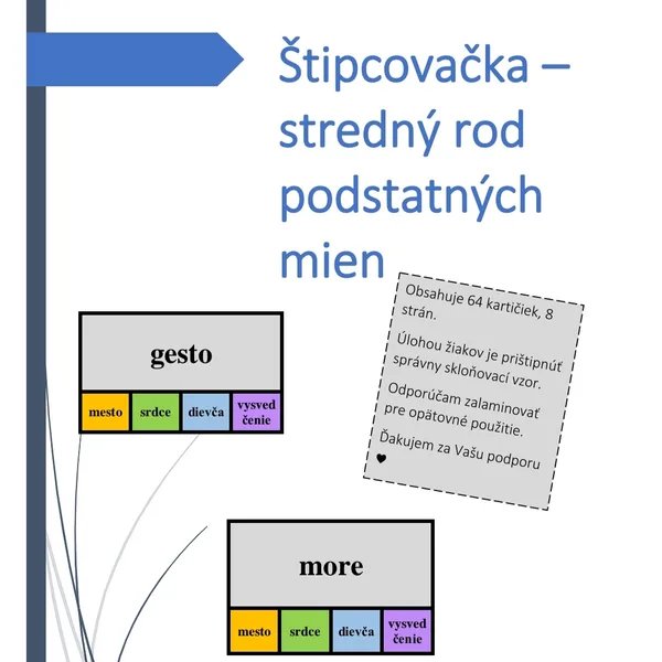 vzory stredného rodu - štipcovačka