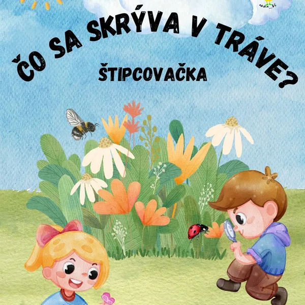 Čo sa skrýva v tráve?