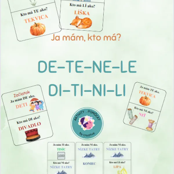 DE-TE-NE-LE- Ja má, kto má?