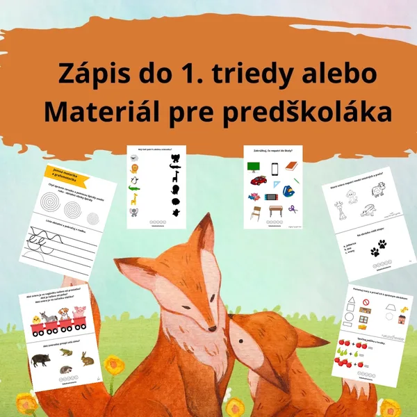 Zápis do 1. ročníku alebo Čo všetko musím vedieť pred nástupom do 1. triedy.