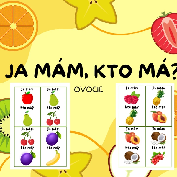 Ovocie - Ja mám, kto má?