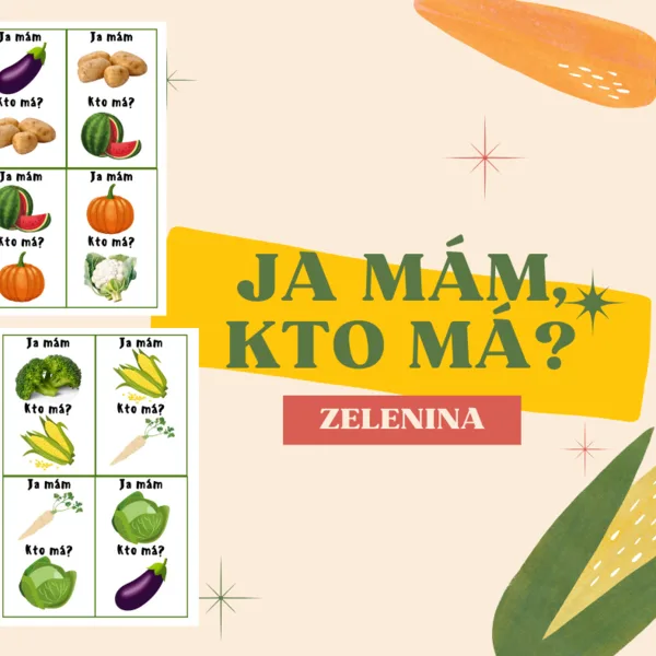 Zelenina - Ja mám, kto má?