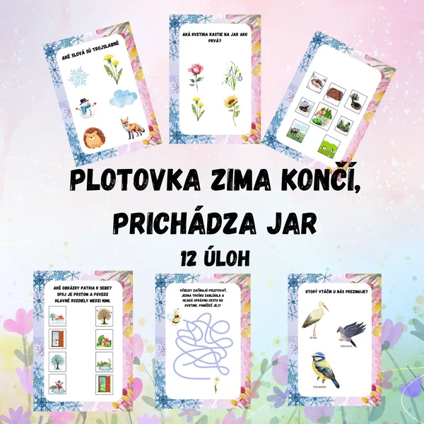 Plotovka, bojovka - Zima končí, prichádza jar