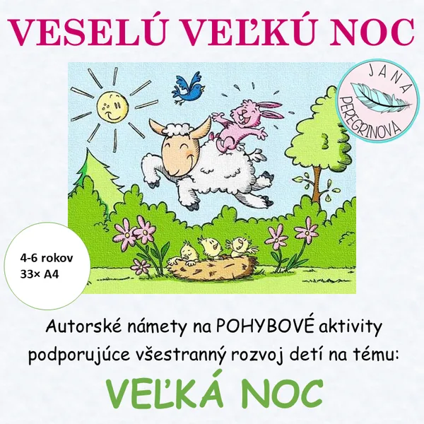 VESELÚ VEĽKÚ NOC – VELIKONOČNÉ POHYBOVÉ hry