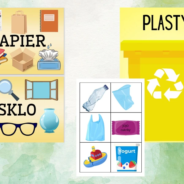 TRIEDENIE/RECYKLÁCIA ODPADU + Z ČOHO SÚ VYROBENÉ VECI OKOLO NÁS