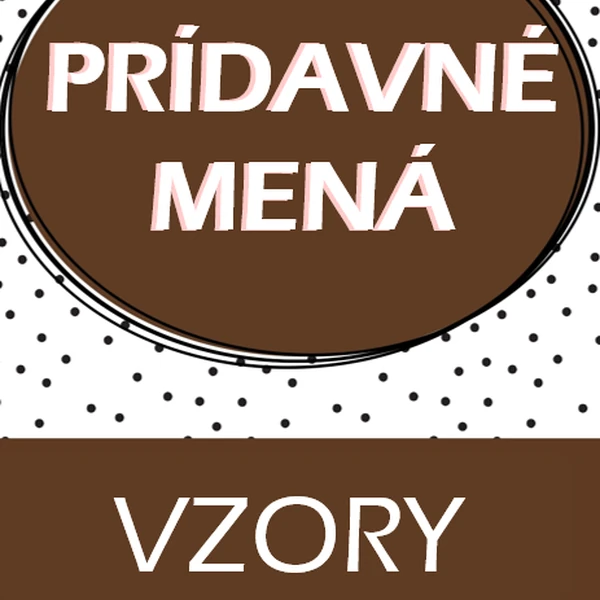 VZORY PRÍDAVNÝCH MIEN- plagáty a girlandy