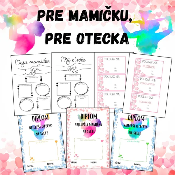 PRE MAMIČKU, PRE OTECKA, Deň matiek, Deň otcov - DIPLOMY z lásky