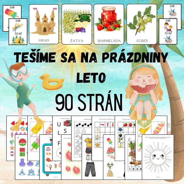 LETO, TEŠÍME SA NA PRÁZDNINY