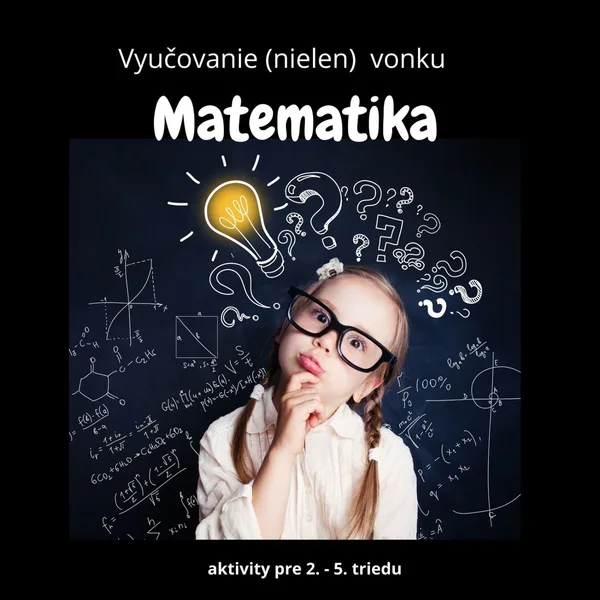 Vyučovanie (nielen) vonku