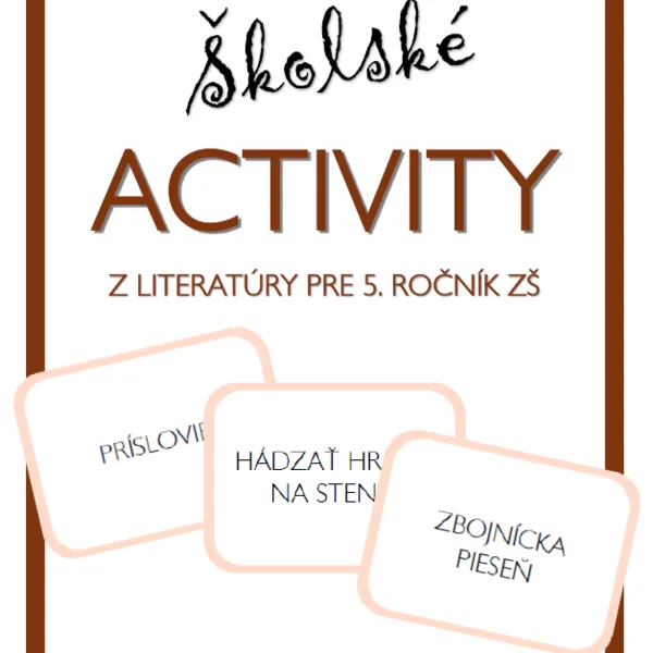 Školské ACTIVITY z literatúry pre 5. ročník ZŠ