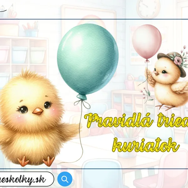 Pravidlá triedy - kuriatka