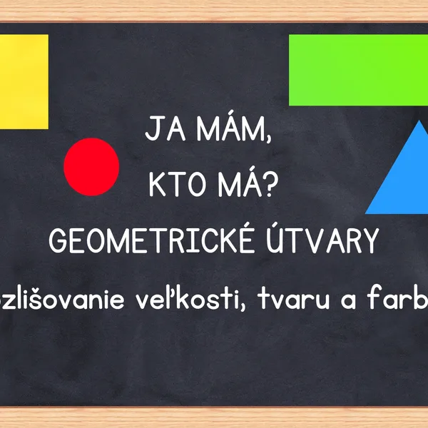 Ja mám, kto má? Geometrické útvary
