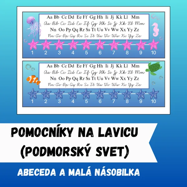 Pomocníky na lavicu - abeceda a násobilka - podmorský svet