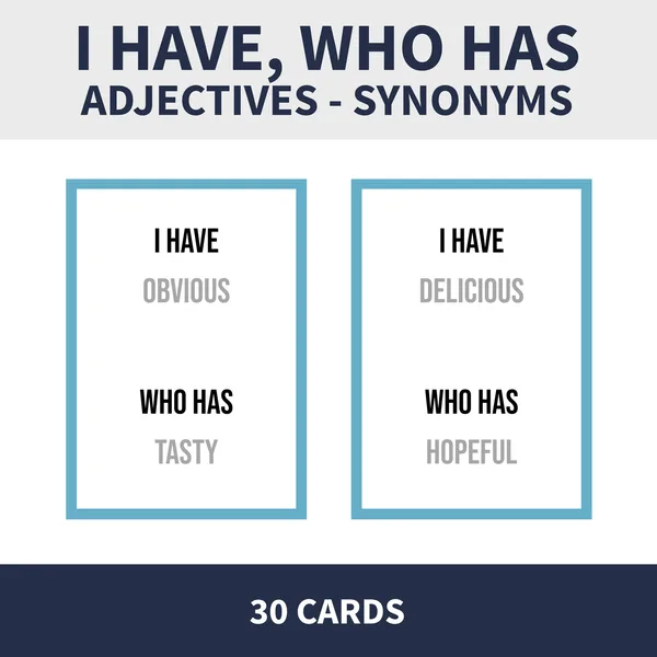 ENG - SYNONYMS / ADJECTIVES (ja mám, kto má)