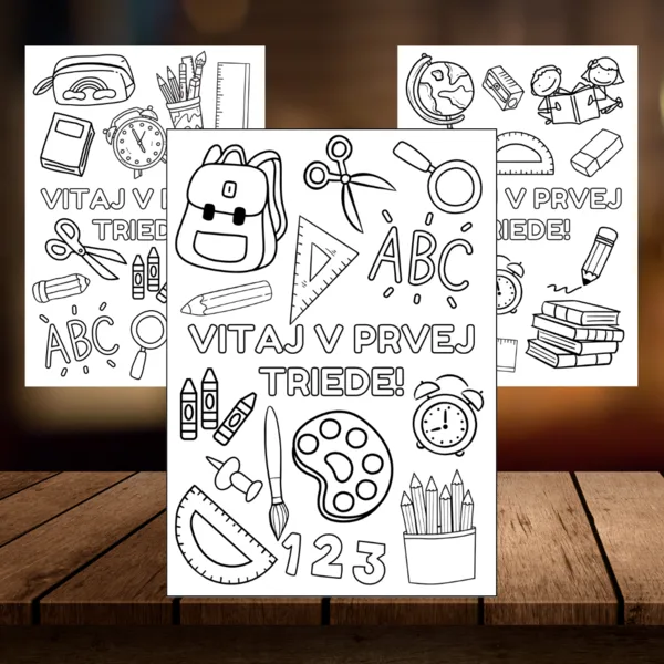 Vitaj v prvej triede - 3 listy na vyfarbenie pre prváčikov