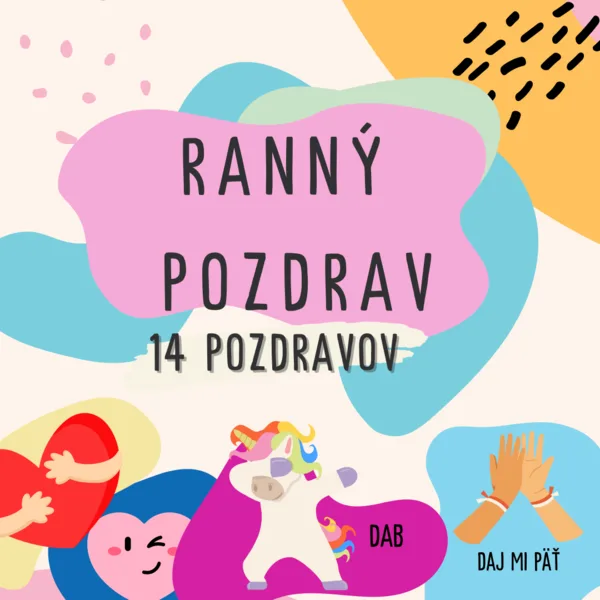 Ranný pozdrav: originálne (ranné) pozdravenie