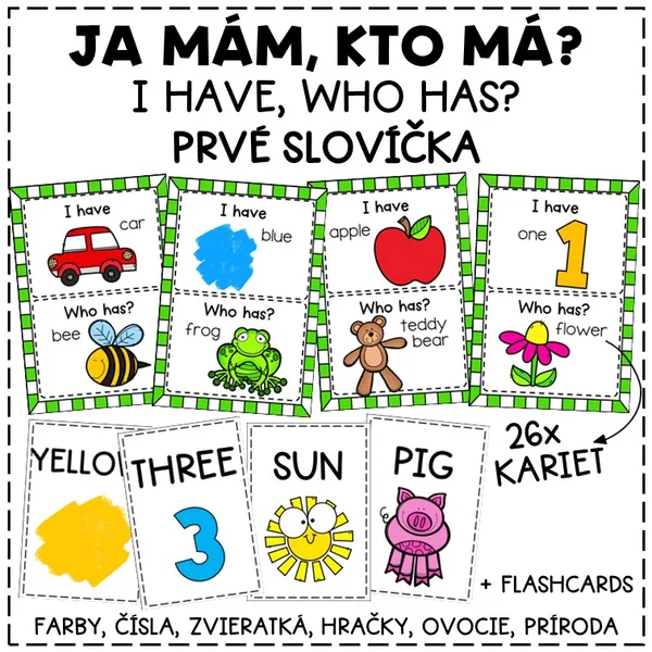 JA MÁM, KTO MÁ + FLASHCARDS - prvé slovíčka