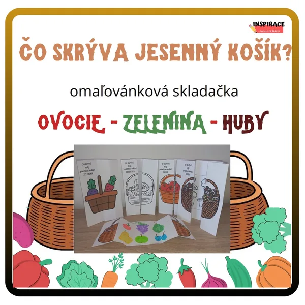 JESENNÉ KOŠÍKY - OVOCIE - ZELENINA - HUBY 
