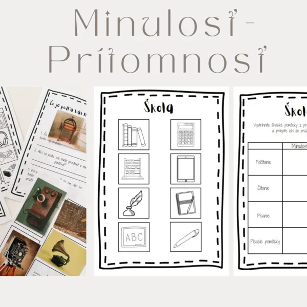 Porovnávanie minulosť - prítomnosť