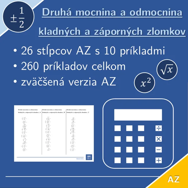 Druhá mocnina a odmocnina kladných a záporných zlomkov | matematika | 26 stĺpcov 