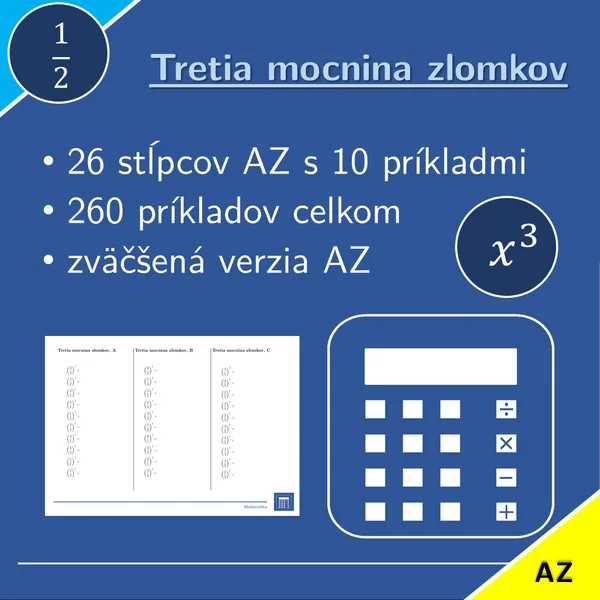 Tretia mocnina zlomkov | matematika | 26 stĺpcov 