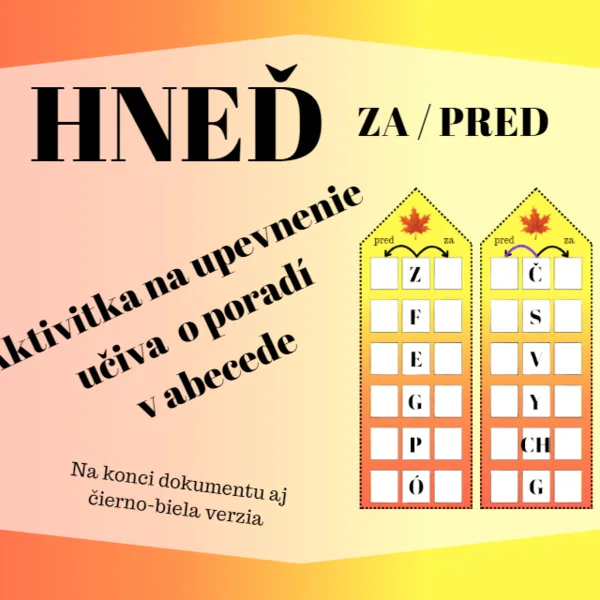 Hneď ZA/PRED - Abeceda 