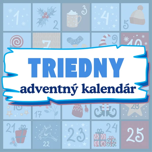 Triedny adventný kalendár