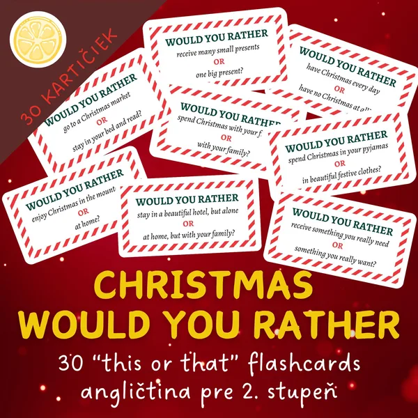 CHRISTMAS WOULD YOU RATHER - " this or that" flashcards - anglické vianočné karty
