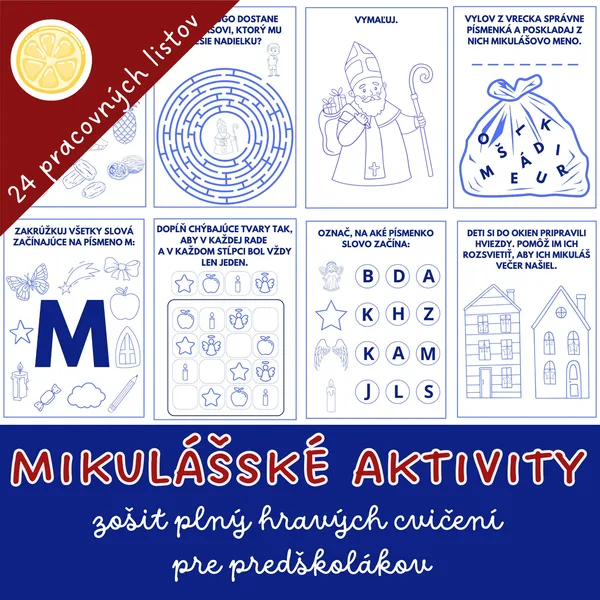 MIKULÁŠSKÉ AKTIVITY - ZOŠIT PLNÝ HRAVÝCH CVIČENÍ PRE PREDŠKOLÁKOV