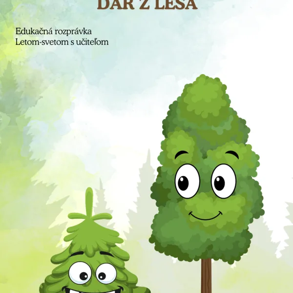 Ihličko a Listonka - Dar z lesa