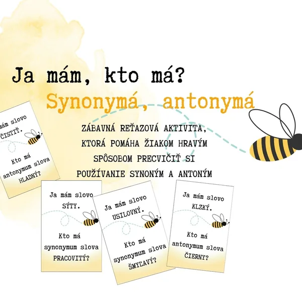 Synonymá, antonymá - Ja mám, kto má?