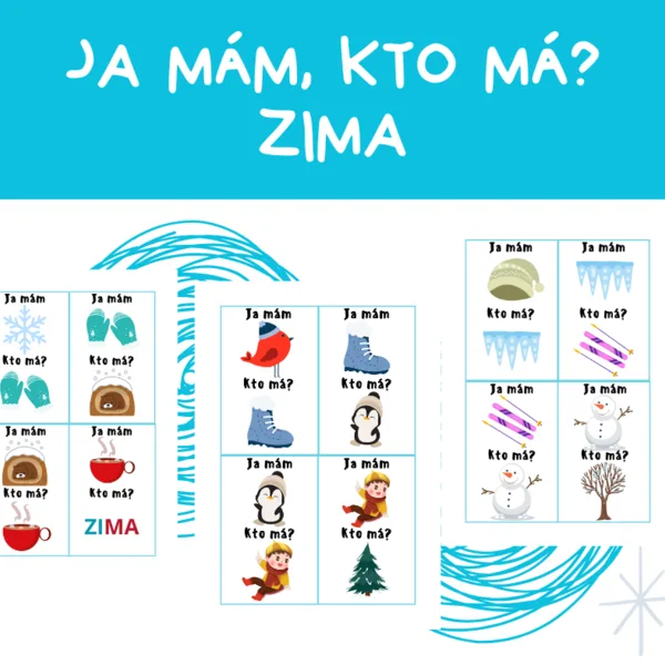Zima - Ja mám, kto má? - Znaky, symboly, počasie, oblečenie, športy.