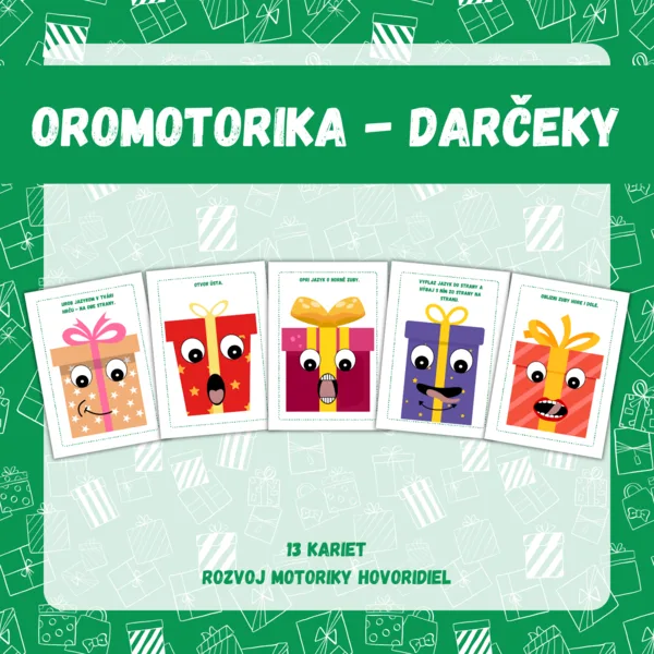 Oromotorika - darčeky