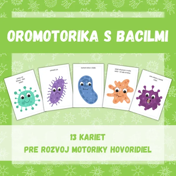 Oromotorika s bacilmi
